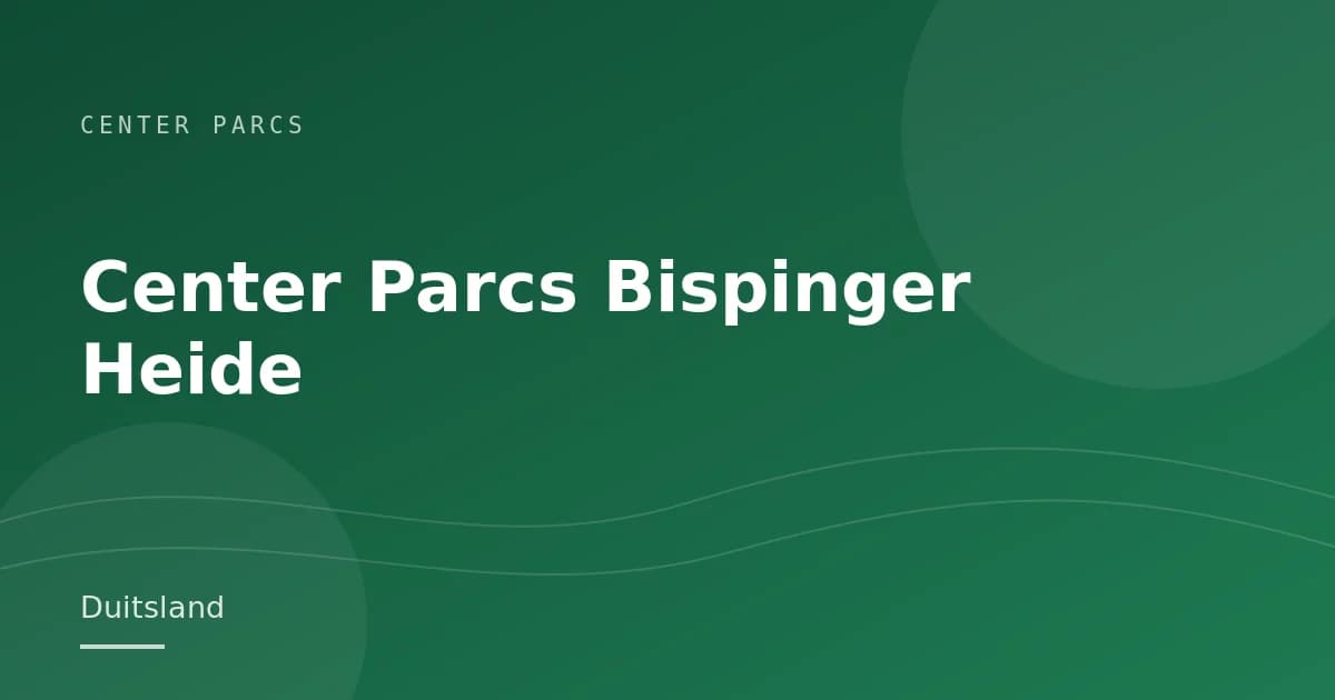 Center Parcs Bispinger Heide