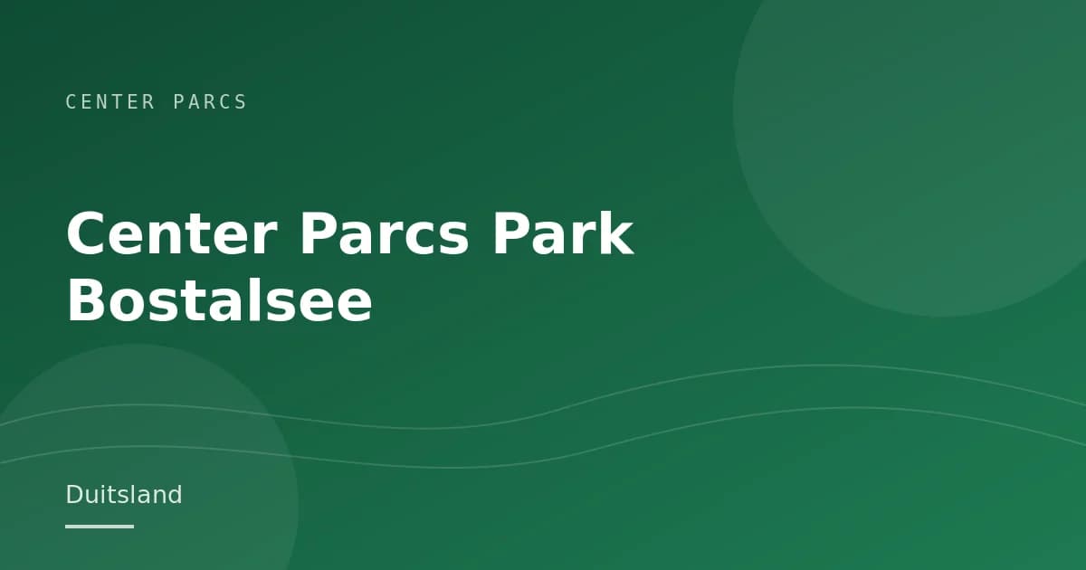 Center Parcs Park Bostalsee