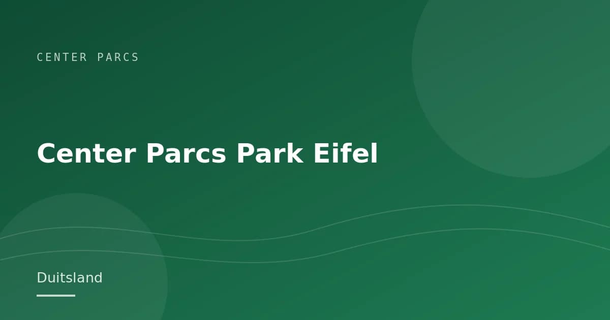 Center Parcs Park Eifel
