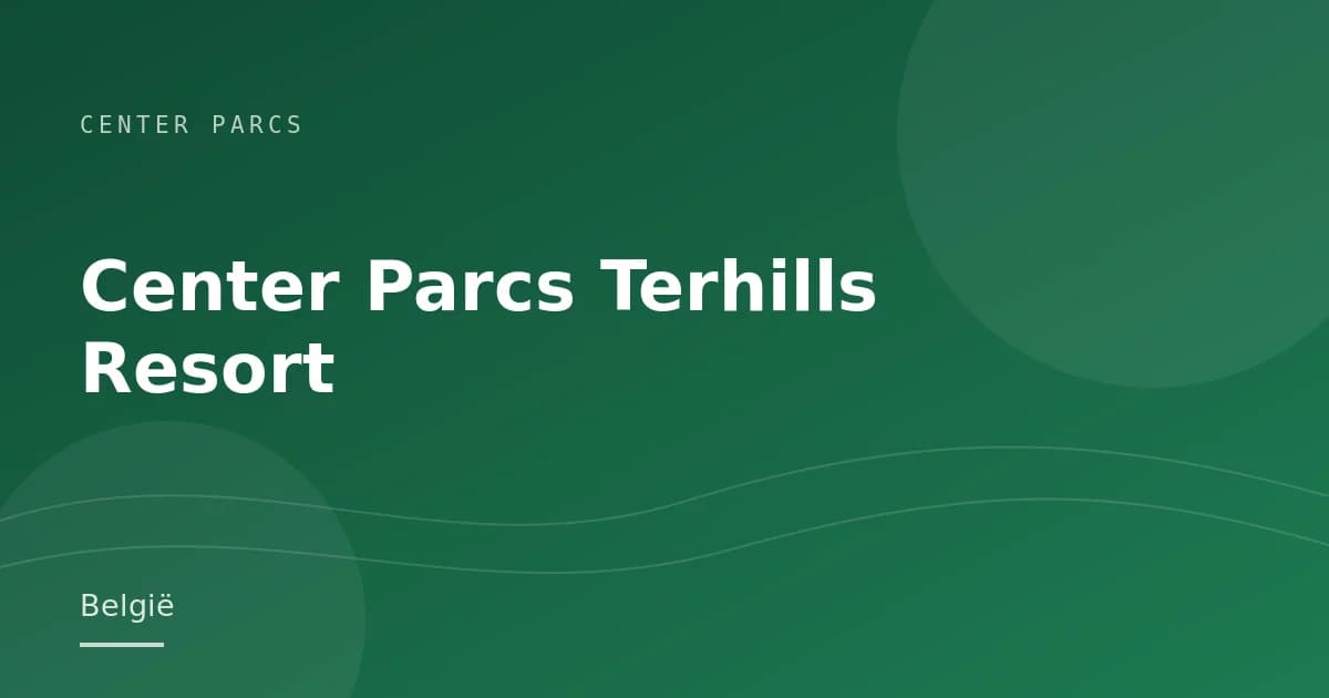 Center Parcs Terhills Resort