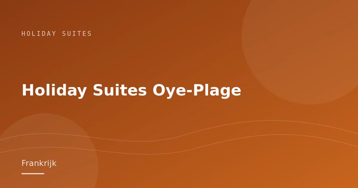Holiday Suites Oye-Plage